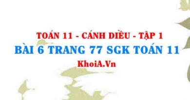 Bài 6 trang 77 SGK Toán 11 tập 1 Cánh Diều